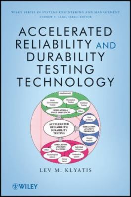 Accelerated Reliability and Durability Tes- 0470454652, hardcover, Lev M Klyatis
