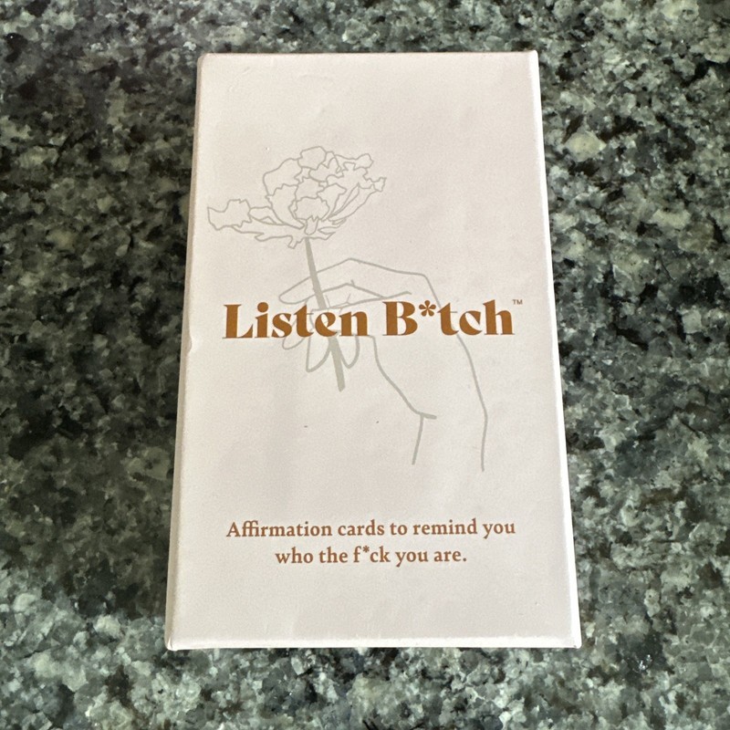 Listen Bitch Affirmation Cards - 50 Card Deck B*tch