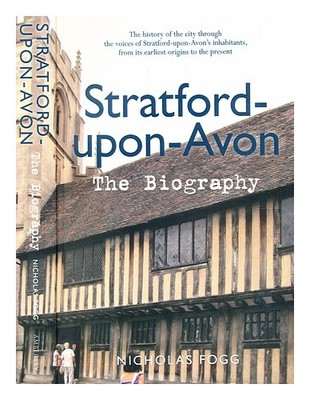 Stratford-Upon-Avon: Die Biografie Taschenbuch Amberley 2014 Erstauflage