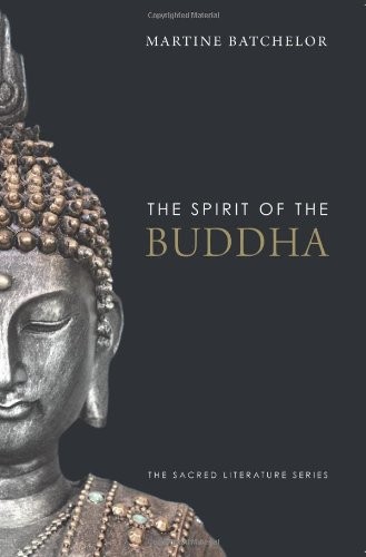 The Spirit of the Buddha (Spirit of X) (The Sacred Literature Se