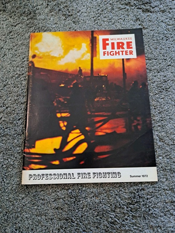 Vintage Summer 1972 Milwaukee Fire Fighter Magazine Fire Department