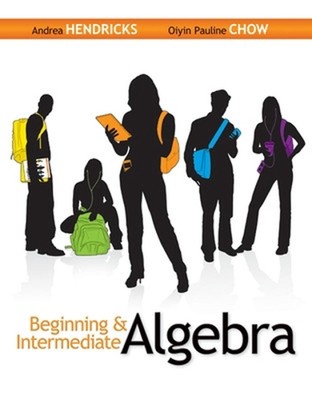 Beginning & Intermediate Algebra by Andrea Hendricks (English) Hardcover Book