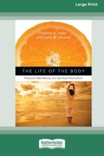 The Life of the Body: Physic... 9780369361493 by Hess, Valerie E, Arnold, Lane M