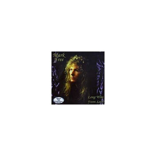 Mark Free Long Way From Love 2枚組 Mark Free – Long Way From Love – Cassette (Album), 1993