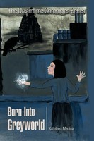Kathleen Medina | Born Into Greyworld | Taschenbuch | Englisch (2008) | Xlibris