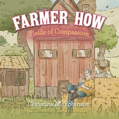 Christina M. Robinson | Farmer How | Buch | Englisch (2024) | EAN 9798822956261