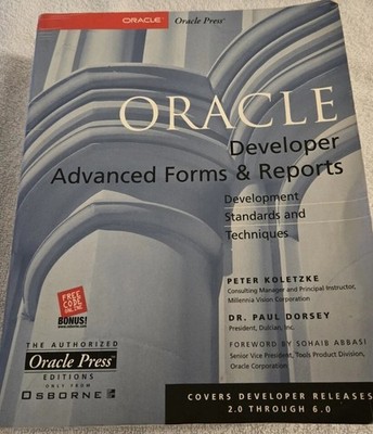 Oracle Developer Advanced Forms & Reports by Peter Koletzke,  (Paperback, 1999)