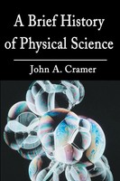 A Brief History Of Physical Science John A. Cramer Taschenbuch Englisch 2001