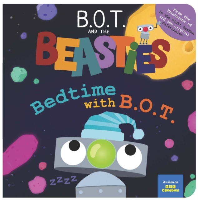 Bedtime With B.O.T. by Sweet Cherry Publishing (Board book)
