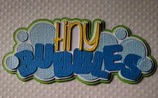 Tiny Bubbles Title. Scrapbook, Card making Paper Piecing