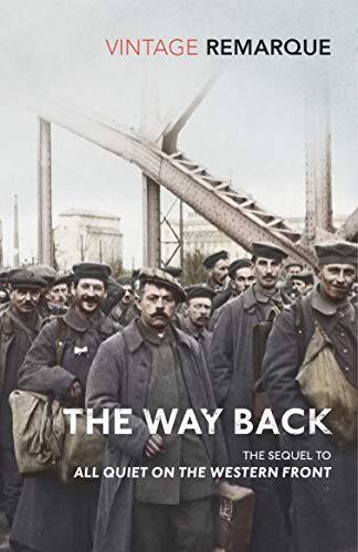 The Way Back (Vintage Classics),Erich Maria Remarque, Brian Murd