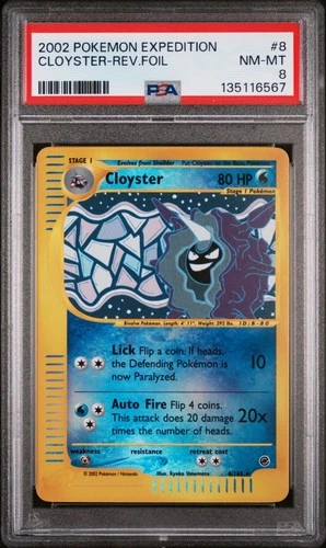 2002 POKEMON EXPEDITION #8 CLOYSTER-REVERSE FOIL PSA 8