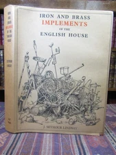 1970 Lindsay IRON & BRASS IMPLEMENTS OF THE ENGLISH HOUSE Antiques Architecture