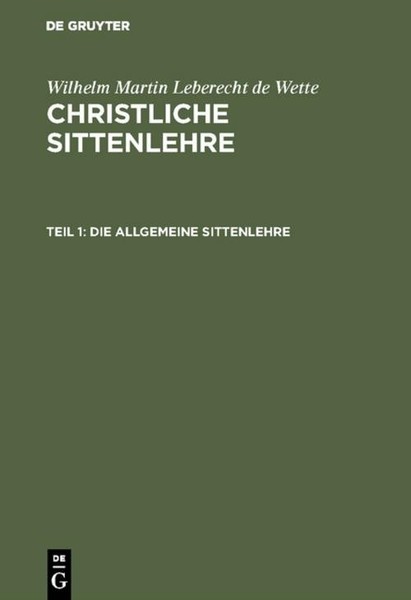 Die Allgemeine Sittenlehre Wilhelm Martin Leberecht De Wette-image