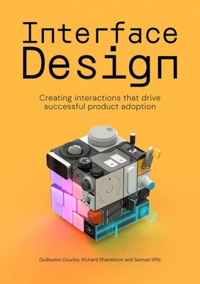 Interface Design | Creating Interactions that Drive Successful Product Adoption