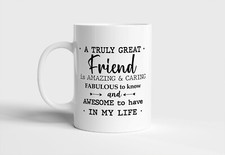 A PERSONALISED MUG FOR A TRULY GREAT FRIEND! Present Christmas Birthday Gift