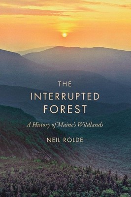 Neil Rolde The Interrupted Forest (Taschenbuch)