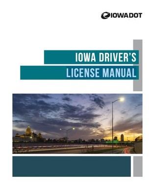 Iowa Driver s License Manual: 2024 Edition, Full Color and Size, Learners Permit