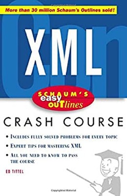 Schaum's Easy Outline of XML Paperback Ed Tittel