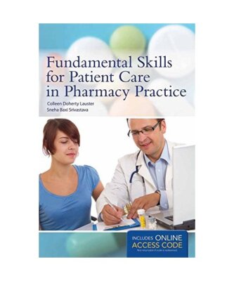 Fundamental Skills for Patient Care in Pharmacy Practice, Colleen Doherty Lauste