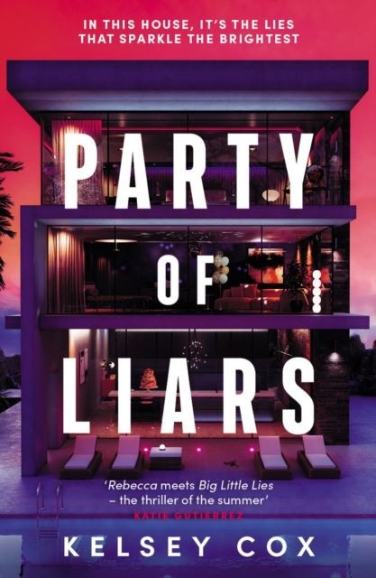 Party of Liars by Kelsey Cox Paperback