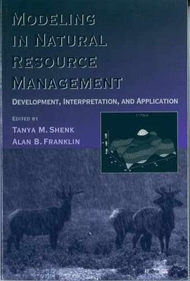 Modeling in Natural Resource - Paperback, by Shenk Tanya; Franklin - Acceptable