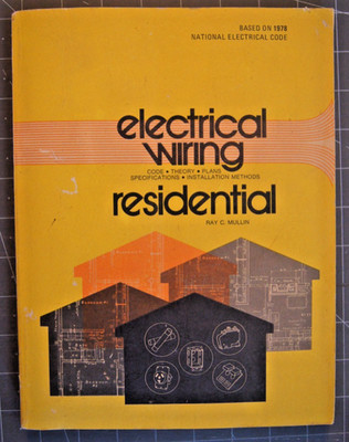 Vintage Electrical Wiring Residential Based on the 1978 Electrical Code