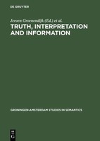 Truth, Interpretation And Information Jeroen Groenendijk