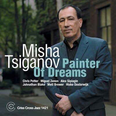 Misha Tsiganov Maler Der Träume CD NEU