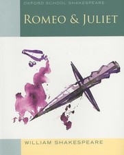 Romeo and Juliet: Oxford School Shakespeare b...
