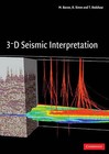 3-D Seismic Interpretation by M. Bacon, T. Redshaw, R. Simm (Paperback, 2007)