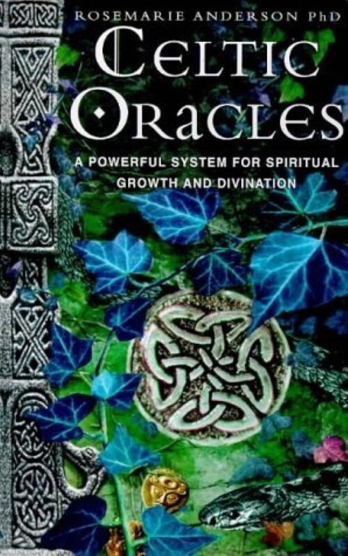 Celtic Oracles: A Powerful System for Spiritual Growth & Divination (Paperback)