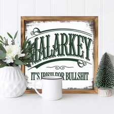 Lucky Irish Decor Wooden Plaque Malarkey Funny Slang Art For St Patricks Day