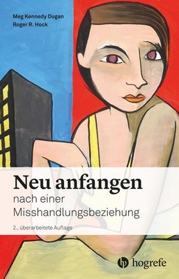 Neu anfangen | Meg Kennedy Dugan, Roger R. Hock | deutsch | It's My Life Now