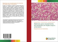 Raphaela Maceió (U. A.) | Materiais Para Revestimento De Sementes Em...