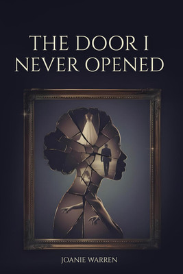 Prologue: the Door I Never Opened