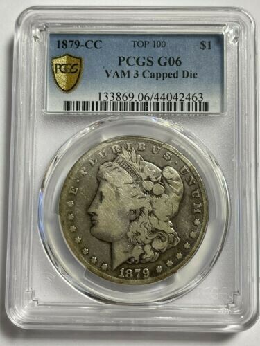 1879-CC Morgan Silver Dollar, PCGS VG 06, Top 100 VAM 3 Capped Die, Gold sheild. - Picture 1 of 5
