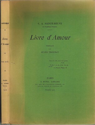 LIEBESBUCH von SAINTE BEUVE Vorwort Jules TROUBAT Kindheit von Adele (HUGO) 1904