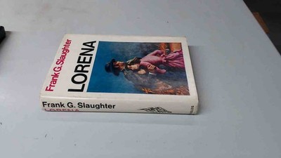 			Lorena, Frank G. Slaughter, Jarrolds, 1968, Hardcover		