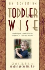 On Becoming Toddlerwise by Ezzo, Gary