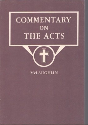 COMMENTARY ON THE ACTS
