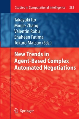 Ito - New Trends in Agent-Based Complex Automated Negotiations - New p - L555z