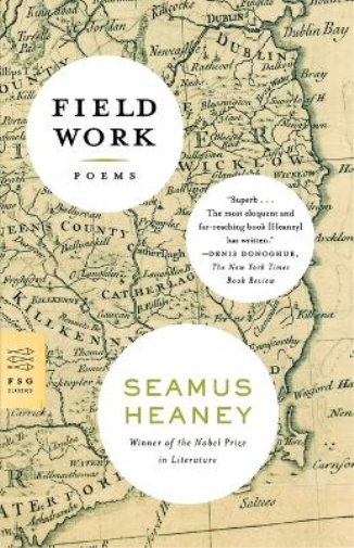 Seamus Heaney Field Work (Tascabile) FSG Classics