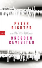 Dresden Revisited Peter Richter
