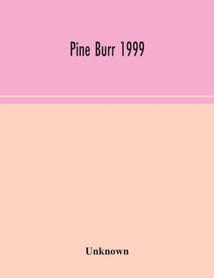 Unknown | Pine Burr 1999 | Taschenbuch | Englisch (2020) | Alpha Editions