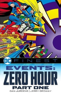Dan Jurgens DC Finest: Events: Zero Hour Part 1 (Paperback)