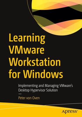 Learning VMware Workstation for Windows | Peter von Oven | Taschenbuch | xviii