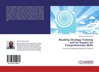 Reading Strategy Training and Its Impact on Comprehension Skills Mebratu Mulatu 