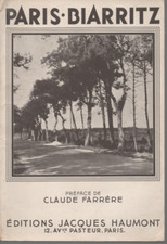 VOIR LA ROUTE PARIS - BIARRITZ PHOTOGRAPHIEE GERMAINE KRULL TEXTE FARRERE PB 31