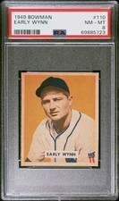 1949 Bowman Early Wynn #110 PSA 8